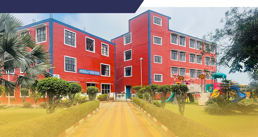 LOTUS VALLEY SCHOOL LOTUS VALLEY SCHOOL